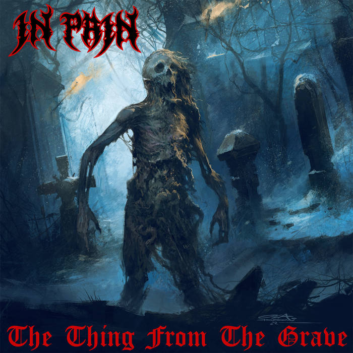 in pain – the thing from the grave