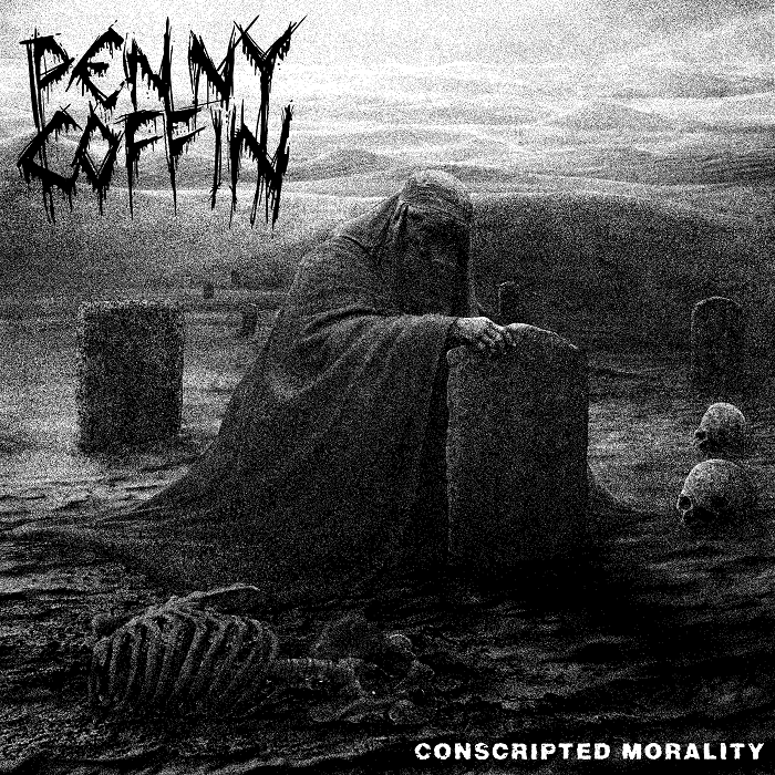 penny coffin – conscripted morality [ep]