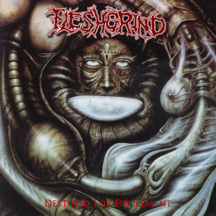 fleshgrind – destined for defilement [re-release]