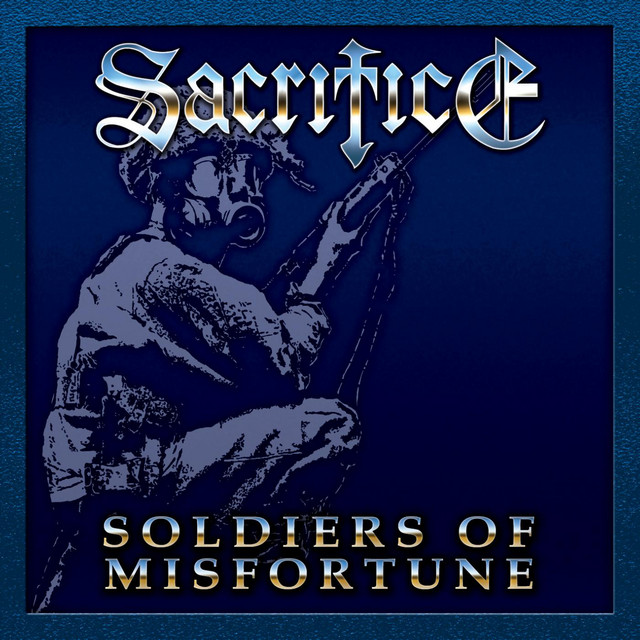 sacrifice – soldiers of misfortune [re-release]