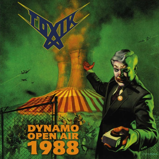 toxik – dynamo open air 1988 [re-release]