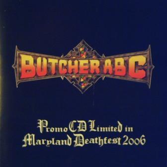 butcher abc – maryland deathfest 2006 promo [compilation]
