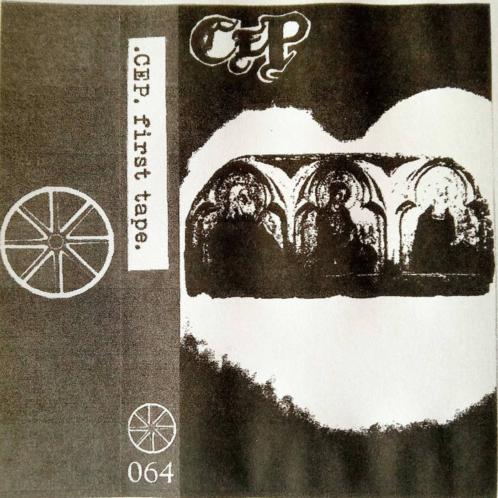 cep – first tape [demo]