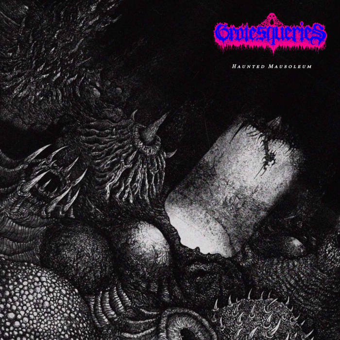 grotesqueries – haunted mausoleum [ep]