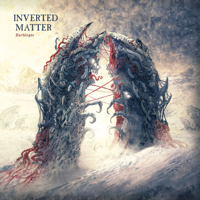 inverted matter – harbinger