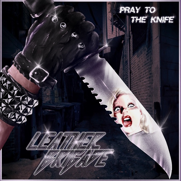 leather brigade – pray to the knife [ep]