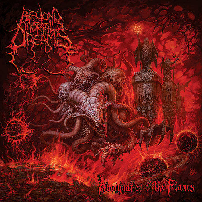 beyond mortal dreams – abomination of the flames