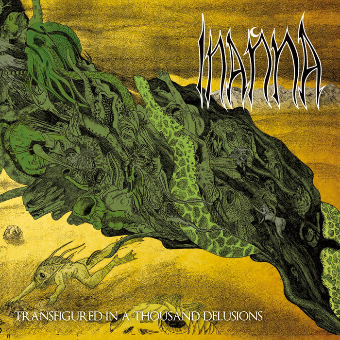 inanna- transfigured in a thousand delusions [re-release]