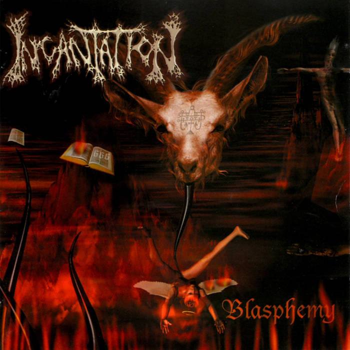 incantation – blasphemy