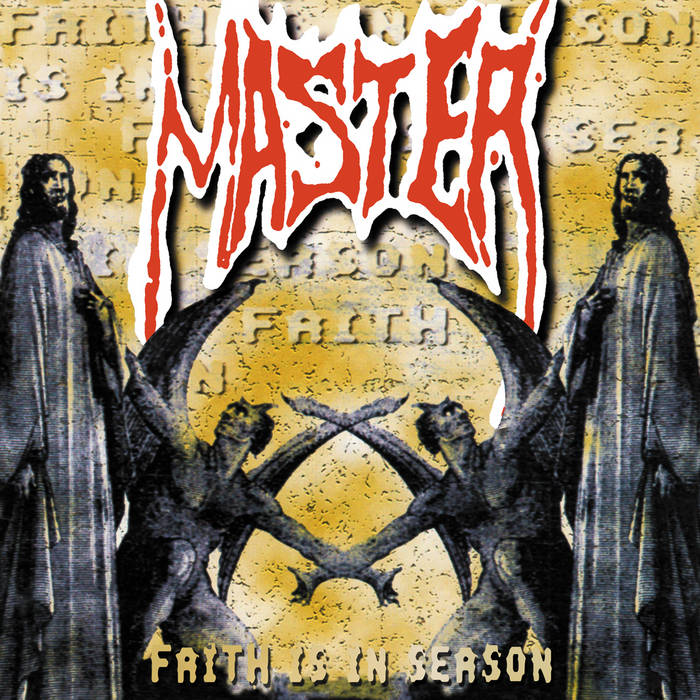 master – faith is in season