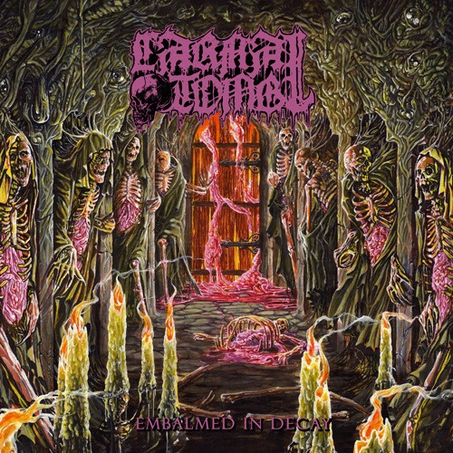 carnal tomb – embalmed in decay