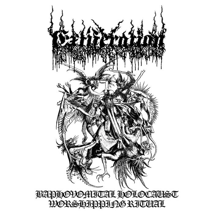 extiferation – baphovomital holocaust worshipping ritual [demo]