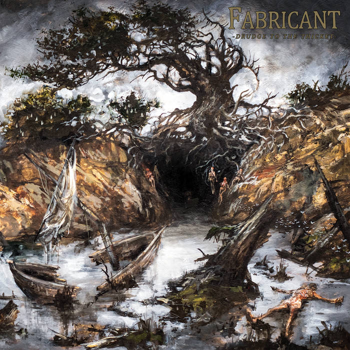fabricant – drudge to the thicket