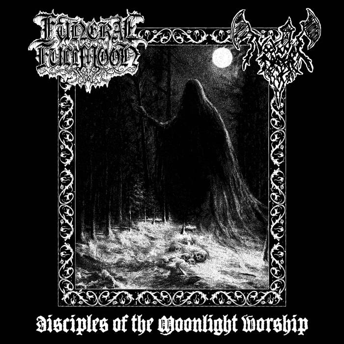 funeral fullmoon / nocturnal prayer – disciples of the moonlight worship [split]