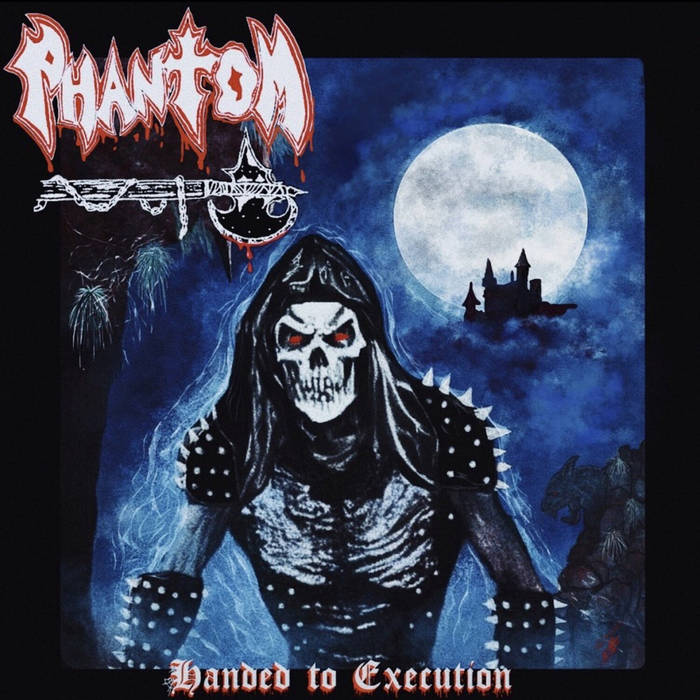 Phantom – Handed To Execution phantom – handed to execution