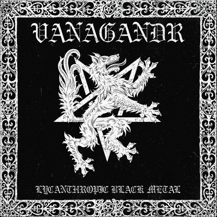 vanagandr – lycanthropic black metal