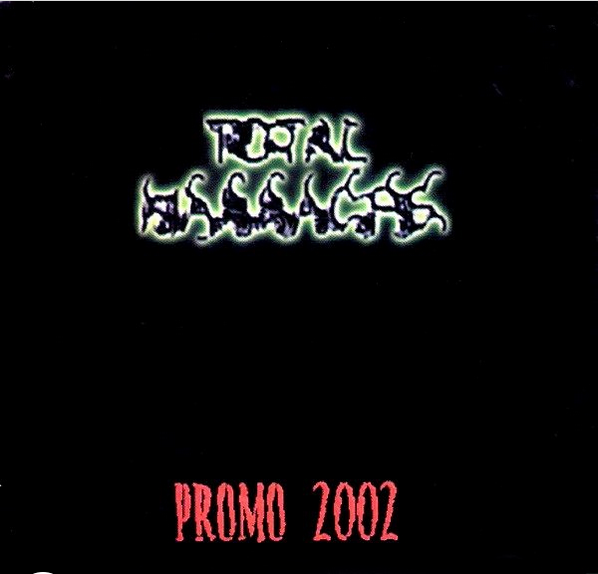 total massacre – promo 2002 [demo]