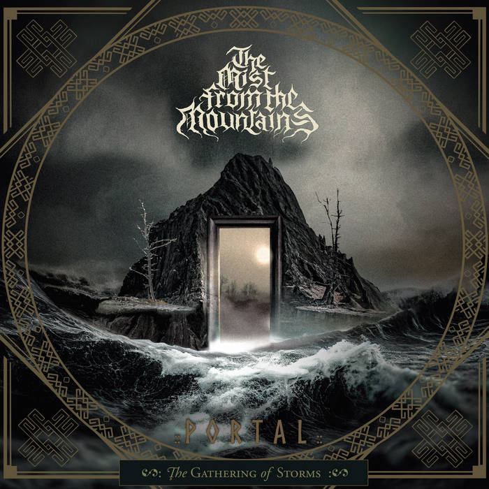 the mist from the mountains – portal – the gathering of storms