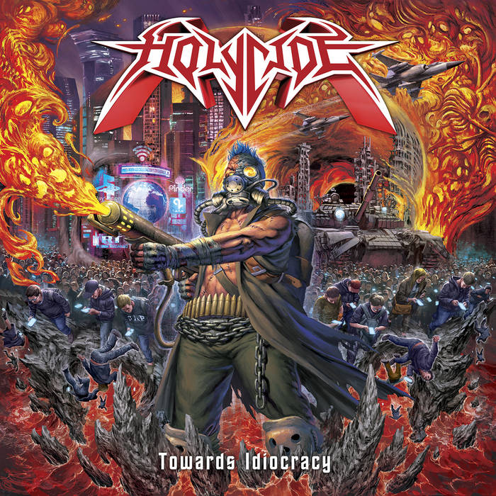 holycide – towards idiocracy